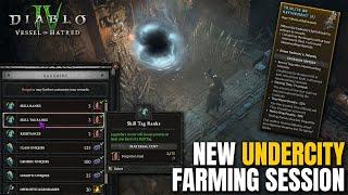 Undercity Farming Session - How to get tons of Materials Diablo 4 Vessel of Hatred