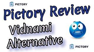 Complete Pictory Review [A Vidnami Alternative] Does This Measures Up To Vidnami  Lifetime Special