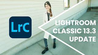 NEW LIGHTROOM CLASSIC UPDATE | AI Retouching | Version 13.3