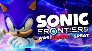 Sonic Frontiers Was Almost Great