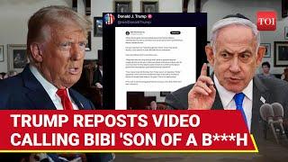 Trump's Unusual Attack On Netanyahu; Shares Video Insulting Israeli PM | Watch