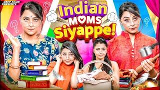 Indian Mom Siyappe | Deep Kaur