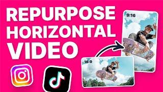 Repurpose Horizontal Videos for TikTok & Instagram (16:9 to 9:16 Vertical Video)