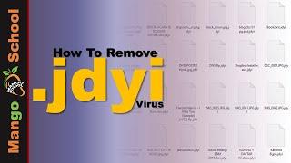 JDYI file virus ransomware [.jdyi] Removal and decrypt guide