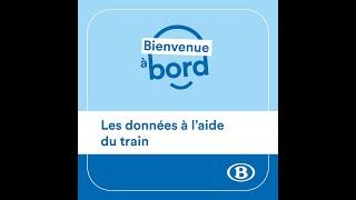 S01E04 - Bienvenue à bord | Les données à l’aide du train