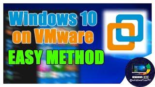 The Simplest Way to Install Windows 10 on VMware Workstation 17 Pro (2023)