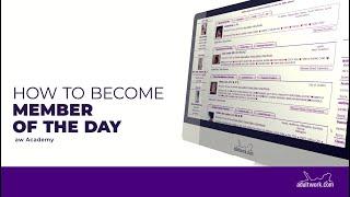 How to become Member of the Day | AdultWork Academy 