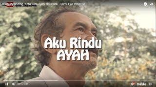 Bikin Merinding, Kata kata ayah aku rindu - Rizal Eko Prasetio