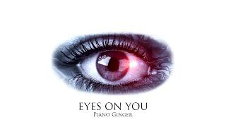 Piano Ginger - Eyes On You