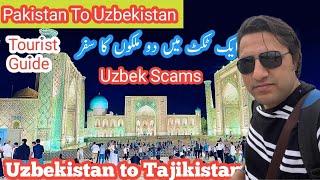 Uzbekistan Travel tips for GCC residents and Pakistani people| Pakistan to Uzbekistan & Tajikistan