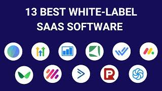 +13 Best White Label Software 2024 [SaaS Reseller]