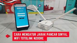 Cara Mengatur Jarak Wifi TOTOLINK N200Re Agar Tidak Meluas