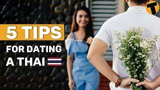 5 Things You Need to know before befriending or dating a Thai