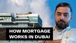 How a Mortgage Works in Dubai