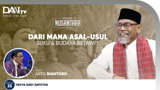 Dari Mana Asal-usul Suku & Budaya Betawi ? | Podcast Nusantara