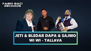 Jeti & Bledar Dapa & Sajmo - Wi wi , Tallava (Live)