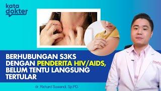 HUBUNG4N S3KS DENGAN PENDERITA HIV/AIDS BELUM TENTU LANGSUNG TERTULAR! | KATA DOKTER