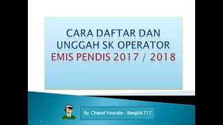 Cara Daftar Operator Emis Online 2017 / 2018  (Register Baru)