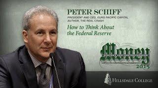 How to Think About the Federal Reserve - Peter Schiff