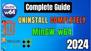 How To Uninstall MinGW-w64 Compiler On window10/11 | #2024 #mingw