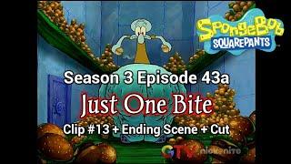 SpongeBob SquarePants S3Eps.43a - "Just One Bite" (Clip #13 + Ending Scene + Cut) | by @Global TV