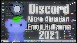 Discord Nitro Almadan Emoji Kullanma 2021- NQN BOTU İLE