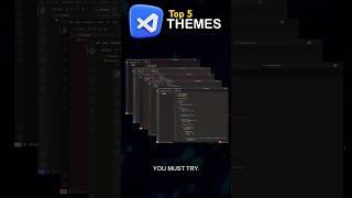 Top 5 Vs Code themes in 2025