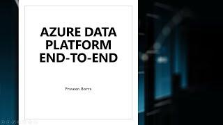 Azure Data Platform end to end | Azure Data Architecture | Azure Data Architecture tutorial