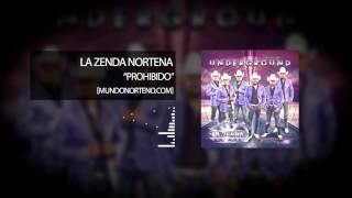 La Zenda Norteña- Prohibido (2016)