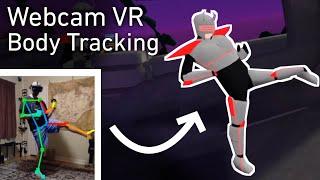 Webcam VR Body Tracking - Software Review