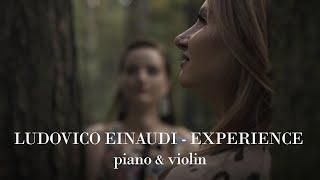 Ludovico Einaudi - Experience. Piano & Violin cover | Анна Вакал и Анастасия (фортепиано и скрипка)