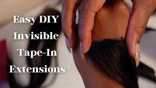 DIY Invisible Tape-Ins | Turn Your Bundles & Closures Into Tape In Extensions | Easy Tape Ins