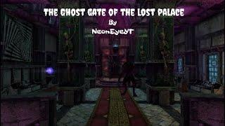 Skyrim Mod PS4: THE GHOST GATE OF THE LOST PALACE By NeonEyeYT