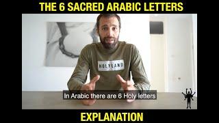 The 6 sacred Arabic letters keep a secret!