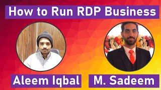 How to Run an RDP Business with Muhammad Sadeem