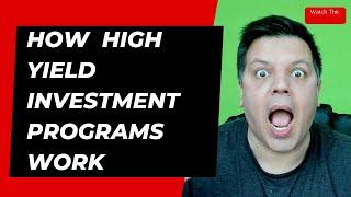 How High Yield Investment Programs (HYIP) work