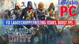 Assassins Creed Unity How to Lag Fix ▐ How to Play On Low End Pc ▐ Boost FPS