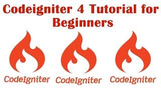 Codeigniter 4 Tutorial for Beginners