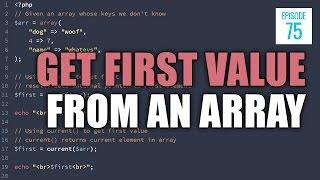 JMS075: How to Get the First Value In An Array Using PHP When You Don't Know the Keys