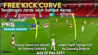 Tutorial PES 2021'' Free Kick? Tendangan Bebas yang sangat Keras Power Full Menukik/Melengkung.