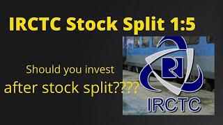 What is Stock Split ?|| IRCTC Announced 1:5 Stock Split ||Should you invest after stock split.