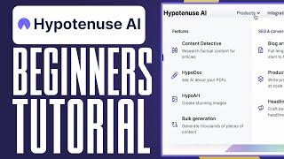 How To Use Hypotenuse AI (2024) Tutorial For Beginners