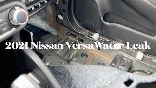 2021 Nissan Versa Water Leak Passenger's Side