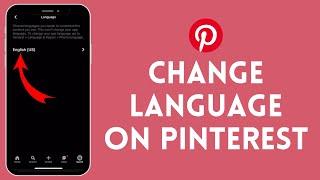 How to Change Language on Pinterest 2024?