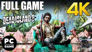 Dead Island 2 - Full Game Playthrough ( 4K 60FPS PC ULTRA SETTINGS ) - No Commentary