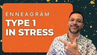 Enneagram 1 In Stress | 4 Telling Signs + Tips For Growth