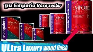 Pu Emporia, Ultra Luxury wood finish// Base paint