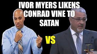 Ivor Myers vs Conrad Vine  Great Controversy God vs Satan