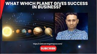 Which planet gives success in business?