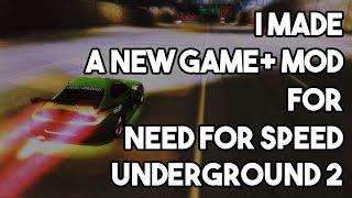 I Made A Career Mod For NFS Underground 2 | New Game X & Passion Overview/Explanation